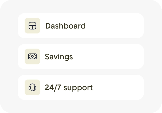 An illustration of list of three menu items labeled Dashboard, Savings, and 24/7 support, each with an accompanying icon.