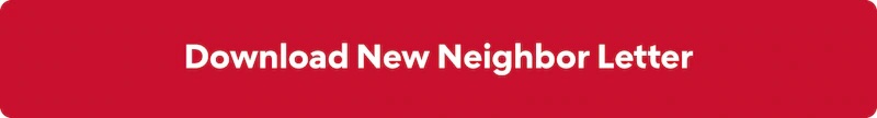 Red button that reads, "Download New Neighbor Letter."